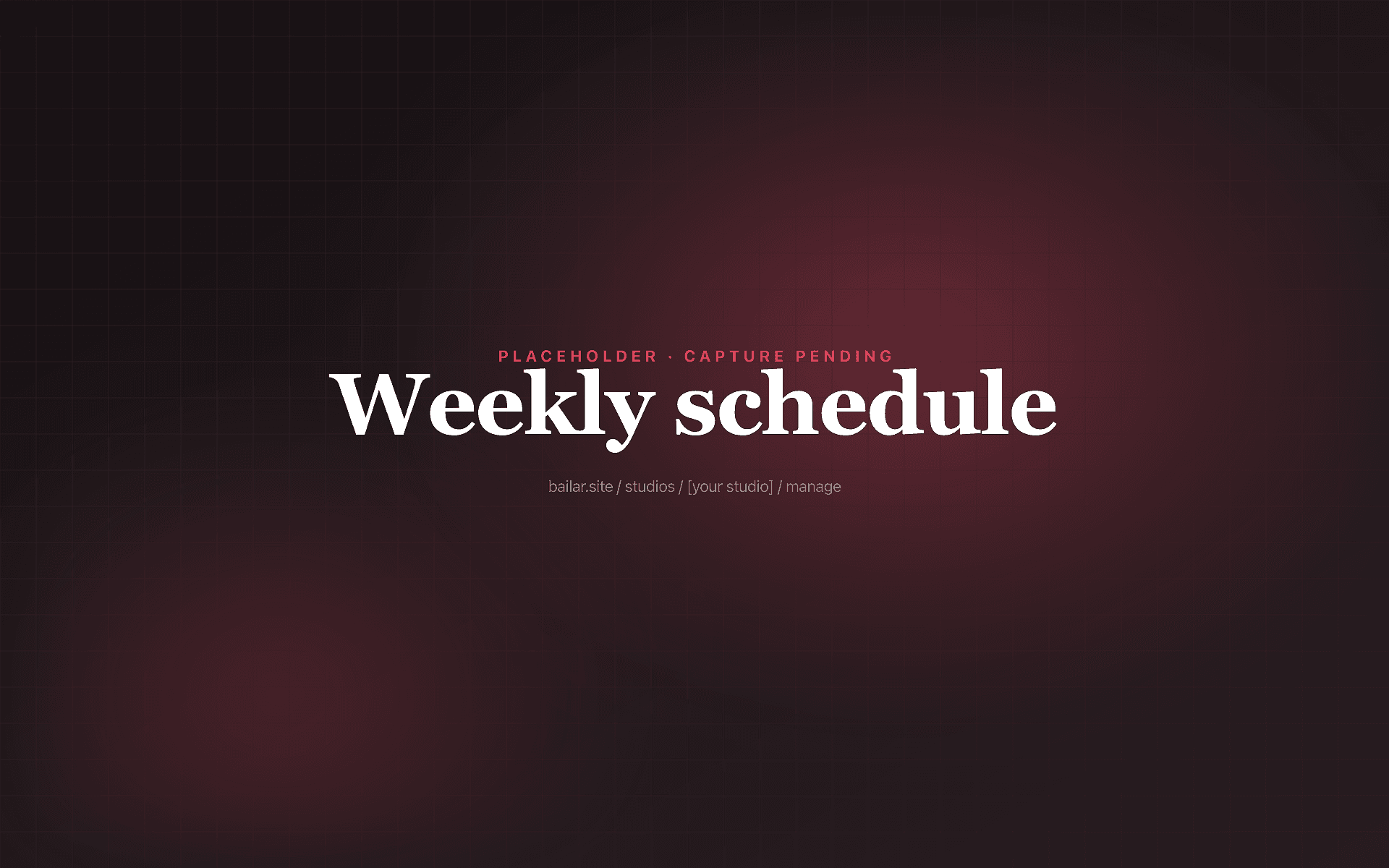 Weekly schedule grid showing recurring Bailar classes by day of week