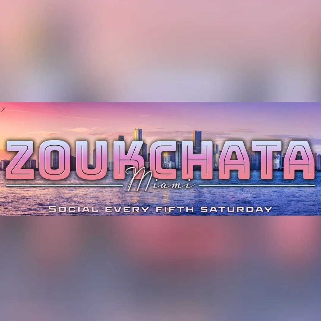 Zoukchata Miami. Miami